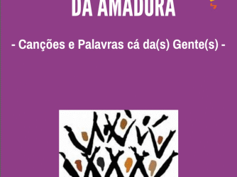 Pelos Cantos da Amadora – Canções e Palavras cá da(s) gente(s)