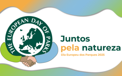 Dia Europeu dos Parques | 24 de maio